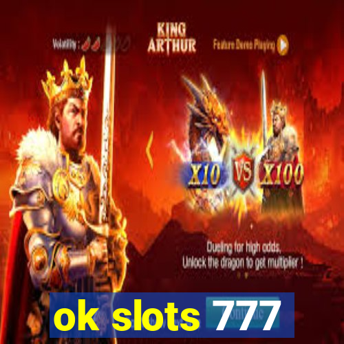 ok slots 777